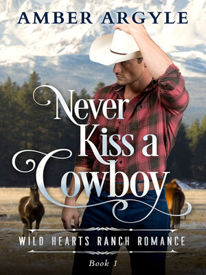 cover image of Never Kiss a Cowboy